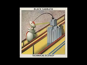 Black Sabbath - Technical Ecstasy - Full Album - [1976]