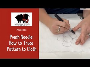 Punch Needle: How to Trace Design to Weavers or Monk's Cloth