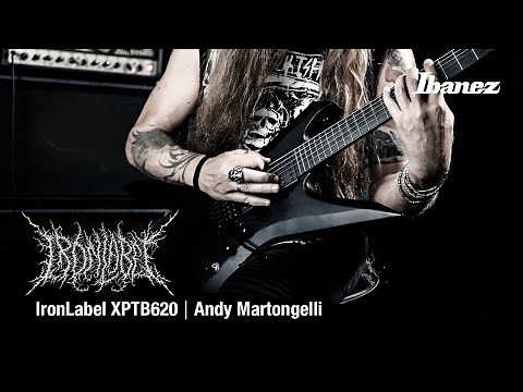 Ibanez XPTB620 Ironlabel | Andy Martongelli