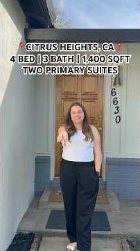 Citrus Heights home with TWO primary suites!
