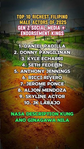 Top 10 Richest Filipino Male Actors of 2025GEN Z SOCIAL MEDIA + ENDORSEMENT KINGS #rich