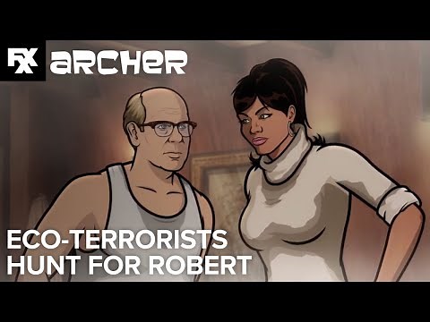 Eco-Terrorists Hunt for Robert | Archer | FXX