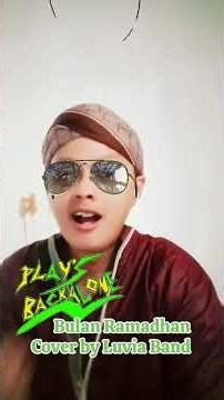 #cover Luvia Band -Bulan Ramadhan,