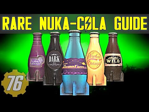 RARE Nuka-Cola (Quantum, Dark, Grape, Orange, Wild) Guide - Fallout 76