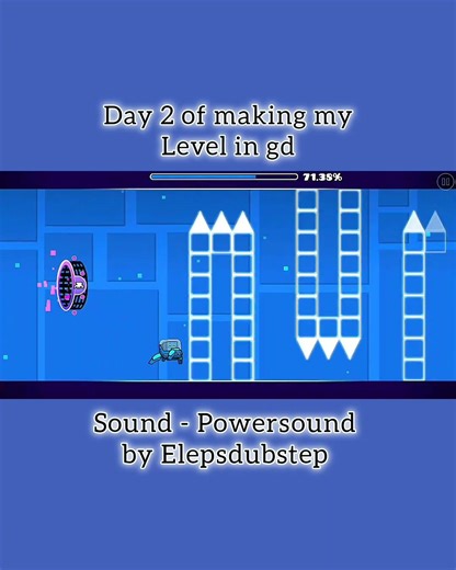 Day 2 of making a level in gd. #gaming #geometrydash