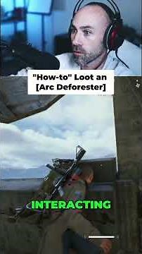 "How-to" Loot an Arc Deforester