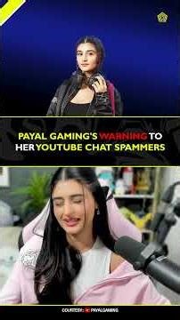 Payal Gaming warns her YouTube chat spammer #payalgaming #payal #s8ul #bgmi #bgmindia🇮🇳