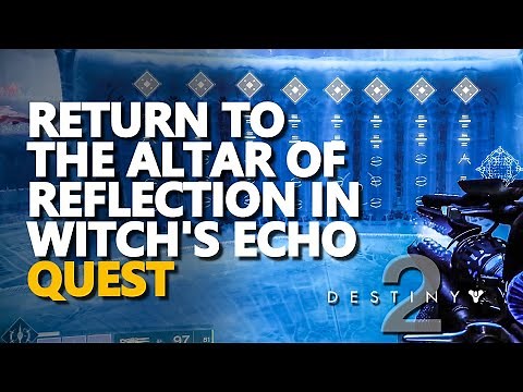 Return to the Altar of Reflection Destiny 2