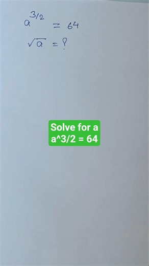 a^3/2 = 64 | Solve for a | #shorts#exponential ‪@Destination247-f7j‬