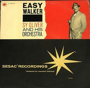 Sy Oliver And His Orchestra - Easy Walker