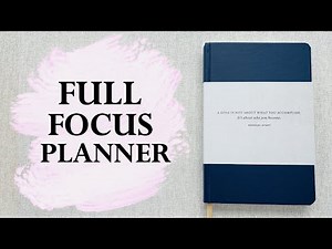 FULL FOCUS PLANNER WALK THROUGH