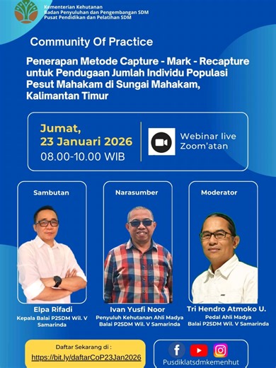 🌿 Sobat Diklat, pernah penasaran bagaimana cara ilmiah memperkirakan jumlah Pesut Mahakam di habitat alaminya? 🐬 Yuk, ikut Community of Practice (CoP) yang akan mengupas tuntas penerapan metode Capture – Mark – Recapture untuk pendugaan populasi Pesut Mahakam di Sungai Mahakam, Kalimantan Timur. 📅 Jumat, 23 Januari 2026 ⏰ 08.00 – 10.00 WIB 💻 Webinar Live via Zoom 🎙️ Bersama para praktisi dan ahli: Sambutan: Elpa Rifadi Kepala Balai P2SDM Wil. V Samarinda Narasumber: Ivan Yusfi Noor Penyuluh