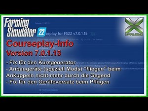 LS22 | Courseplay-Info - Version 7.0.1.15