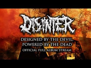 DISINTER - Designed by the Devil, Powered by the Dead (Official Full Album Stream)
