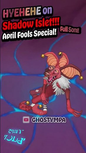 HYEHEHE on Shadow Islet (April Fools) [My Singing Monsters] #shorts