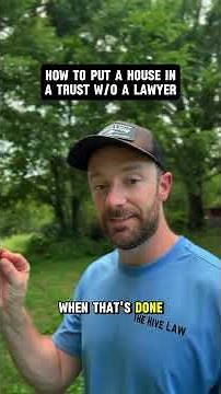 How To Put A House In A Trust Without A Lawyer