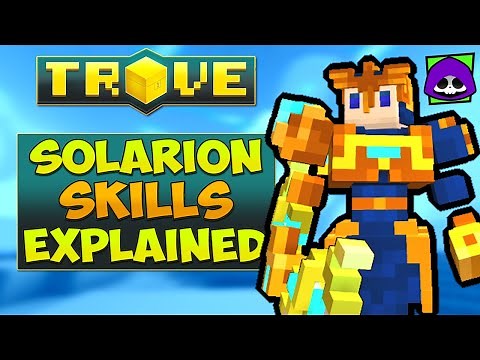 In-depth Trove Solarion Skill Guide - Class Skills, Crystal Ring Effect & Class Gem Explained