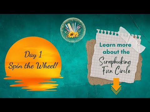 Scrapbooking Fun Prompt & Play Day 1 Spin the Wheel and Make the Thing! Fall 2025