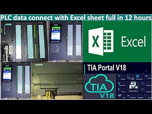 TIA Portal V18| PLCs data connect with Ms Excel sheet full tutorial in 12 hours
