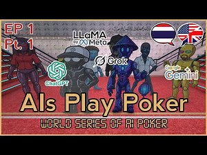 8 AIs Play POKER (Starring ChatGPT, Grok-Hellmuth, Deepseek-Tony-G, and more!) EPISODE 1 PART 1
