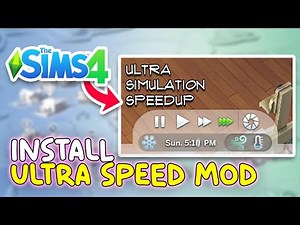 How to Download & Install Ultra Simulation SpeedUp Mod for The Sims 4