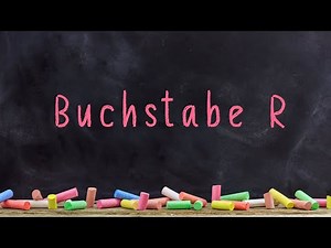 Schreibweise des Buchstabens R || Deutsch (Kindergarten/ 1. Klasse)
