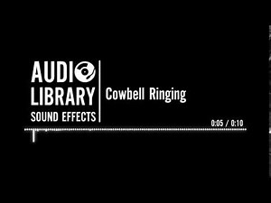 Cowbell Ringing - Sound Effect