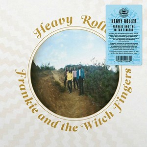 Frankie And The Witch Fingers - Heavy Roller