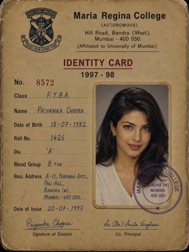 F. Y. B.A.Name PRIYANKA CHOPRA Date of Birth 18-07-1982 || एफ। वाई बी.ए.नाम प्रियंका चोपड़ाजन्मतिथि