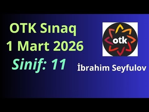 OTK 1 Mart 2026. Sinif 11. #otk #mqm #dim #riyaziyyat #1mart #2026 #buraxılış #imtahanı