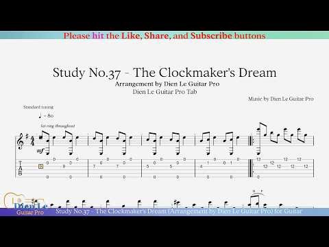 Study No.37 - The Clockmaker's Dream (Arrangement by Dien Le Guitar Pro) for Guitar with TAB