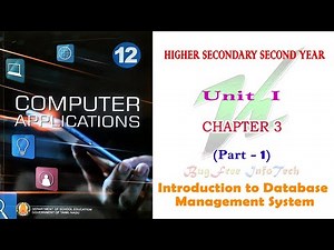 Chapter 3 (Part 1) | Introduction to Database management system | TN board 12th Computer Application