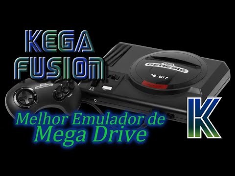 KEGA FUSION - Melhor Emulador de Mega Drive. Como baixar, e configurar tela e controle.