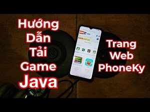 Hướng Dẫn Tải Game Java Ở Trên PhoneKy