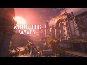 Wuthering Waves Version 2.4 Geographic Preview