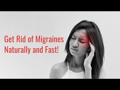 Get Rid of Migraines Naturally and Fast!