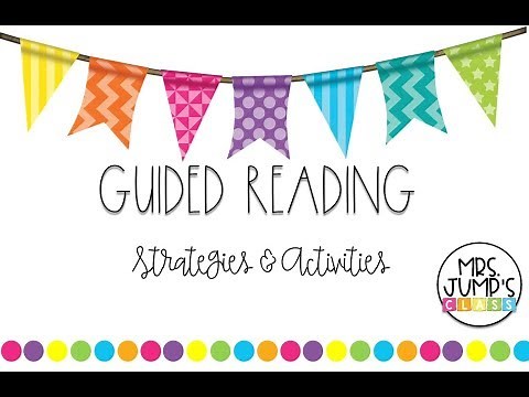 Guided Reading Strategies and Activities