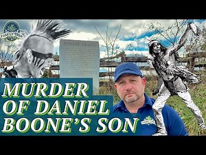 MURDER OF DANIEL BOONE'S SON, JAMES! VIRGINIA HISTORY!