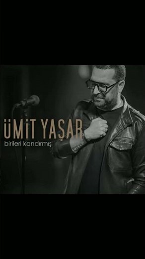 Ümit Yaşar - Birileri Kandırmış