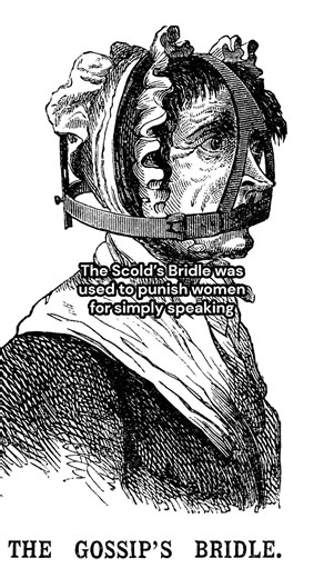 Lyra on Instagram: "The Scold’s Bridle: A Punishment for the Crime of Talking #history As a note: Some men were also subjected to the scold’s bridle, typically as a form of punishment for blaspheming or as a method of restraining them while they were imprisoned. However, it was most commonly used on women. The bridle originated in Scotland in 1567, where the iron branks (another name for the device) became popular in towns. It was primarily used throughout the 16th and 17th centuries. The scold’