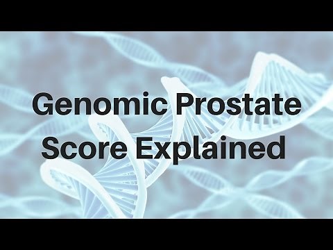Genomic Prostate Score Explained