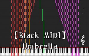 【Black MIDI】Umbrella