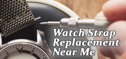 Watch Strap Replacemnet Near Me [Locator Map   Strap Guide   FAQ]
