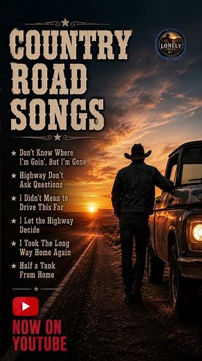 Country Road Songs 🤠 Songs for the Open Highway