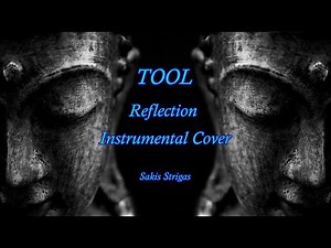 Tool - Reflection (Instrumental cover/Lyrics)