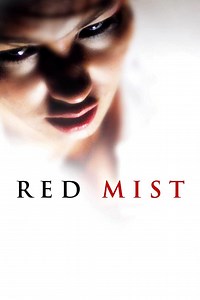 Red Mist Summary, Latest News, Trailer, Cast, Where to Watch and More