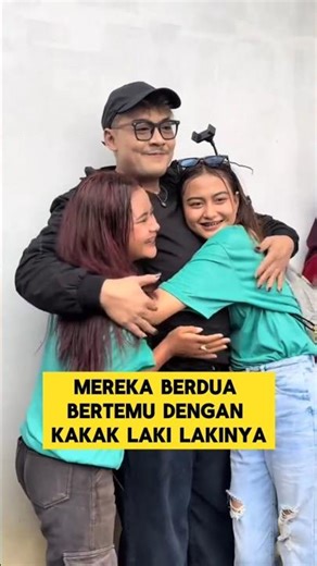 momen haru ketika adik perempuan bertemu dengan kakak nya ‼️‼️ #kakak #adik #haru #bahagia