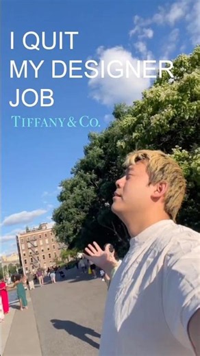 I quit my Tiffany & co. Designer Job