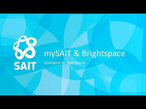 Staff mySAIT & BrightSpace Tutorial