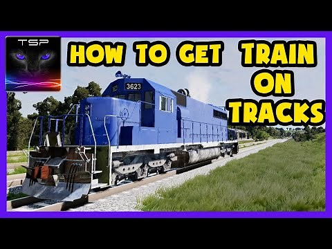 HOW TO easily get train on tracks / rails in BeamNG .drive [2022]
